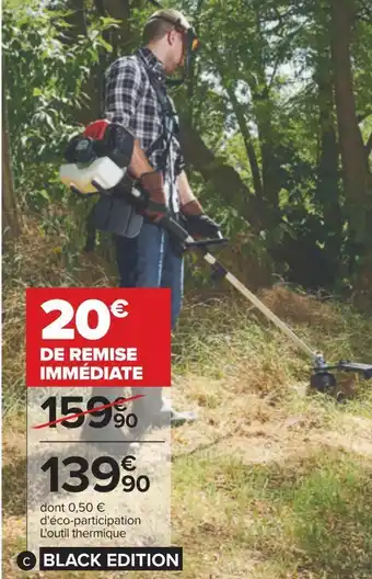Carrefour Black edition outil thermique 4 en 1 43 cc offre