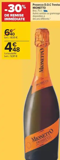 Carrefour Mionetto prosecco d.o.c treviso offre