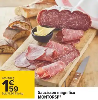 Carrefour Montorsi saucisson magnifico offre