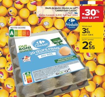 Carrefour Carrefour classic oeufs de poules élevées au sol offre