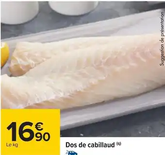 Carrefour Dos de cabillaud offre