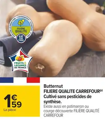 Carrefour Filiere qualite carrefour butternut cultivé sans pesticides de synthèse offre