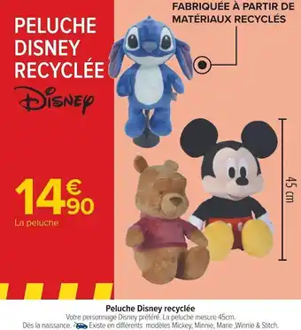 Carrefour Disney peluche recyclée offre