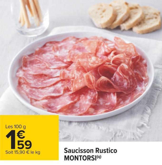 Promo Montorsi saucisson rustico chez Carrefour