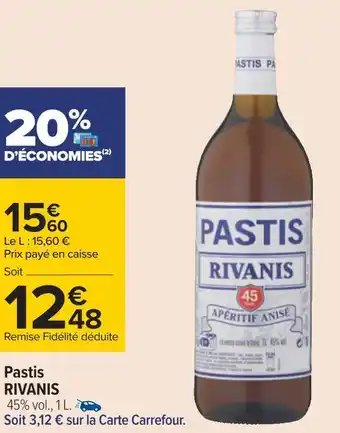 Carrefour Rivanis pastis offre