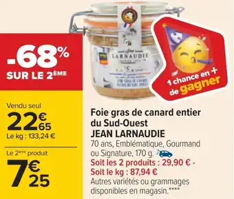 Carrefour Jean larnaudie foie gras de canard entier du sud-ouest offre