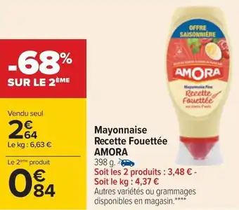 Carrefour Amora mayonnaise recette fouettée offre