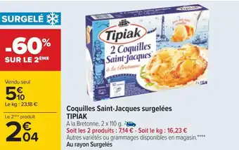 Carrefour Tipiak coquilles saint-jacques surgelées offre