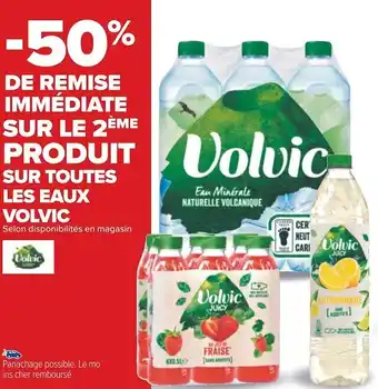 Carrefour Volvic bon plan sur toutes les eaux volvic offre