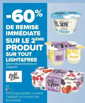 Carrefour Light&free bon plan sur tout light&free offre