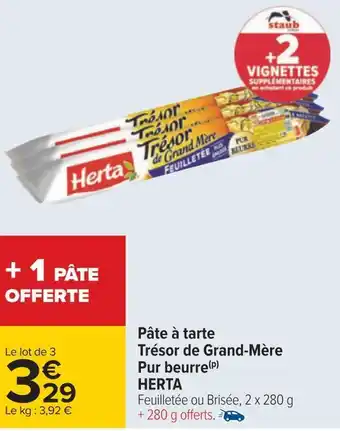 Carrefour Herta pâte à tarte trésor de grand-mère offre