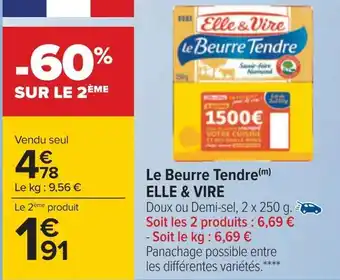 Carrefour Elle & vire le beurre tendre offre