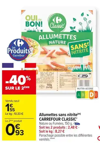 Carrefour Market Carrefour classic’ allumettes sans nitrite offre