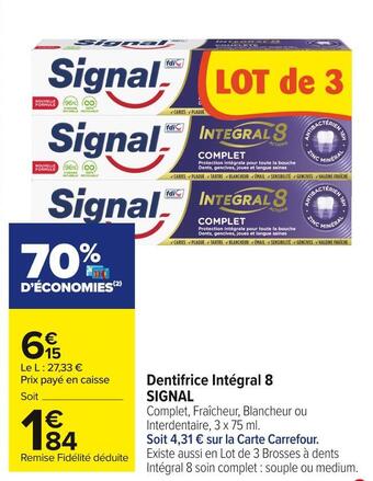 Carrefour Market Signal dentifrice intégral 8 offre