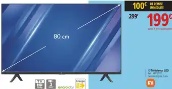 Carrefour Xiaomi téléviseur led offre