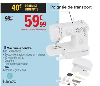 Carrefour Klindo machine à coudre offre