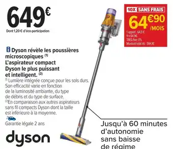 Carrefour Dyson dyson révèle les poussières microscopiques l’aspirateur compact dyson le plus puissant et intelligent offre