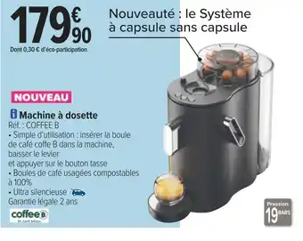 Carrefour Machine à dosette offre