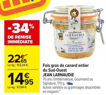 Carrefour Market Jean larnaudie foie gras de canard entier du sud-ouest offre