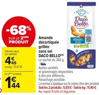 Carrefour Market Daco bello amande décortiquée grillée sans sel offre