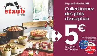 Carrefour Market Staub bon plan sur les plats en ceramique staub offre
