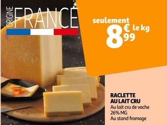 Auchan Raclette au lait cru offre