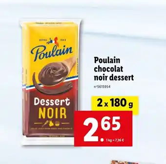 Lidl Poulain Chocolat Noir Dessert offre