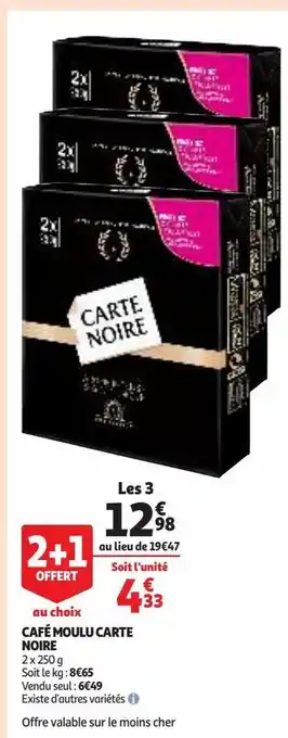 Auchan Supermarché Café moulu carte noire offre
