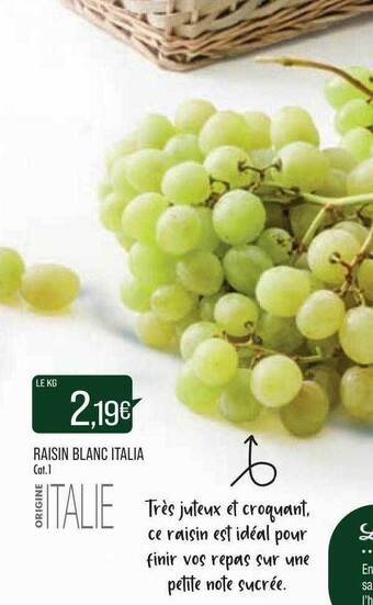 Match Raisin blanc italia offre
