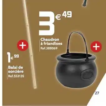 Gifi Balai de sorcière, chaudron à friandises offre