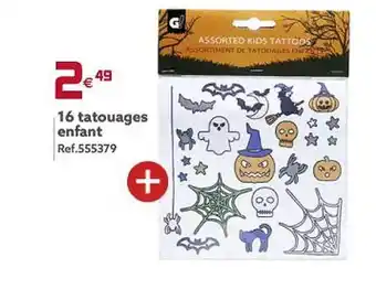 Gifi 16 tatouages enfant offre