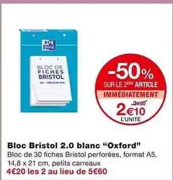 Monoprix Bloc bristol 2.0 blanc offre