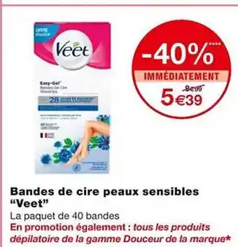 Monoprix Bandes de cire peaux sensibles offre