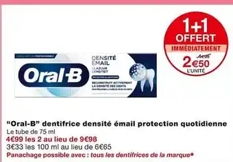Monoprix Offre "oral-b" dentifrice densité émail protection quotidienne chez monoprix offre