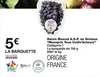 Monoprix Raisin muscat a.o.p. du ventoux offre
