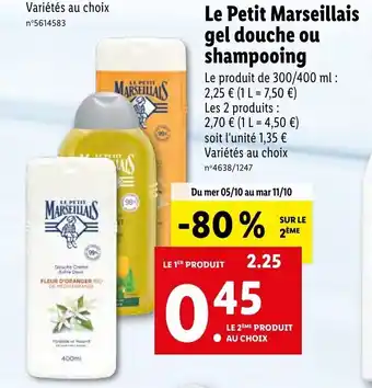 Lidl LE PETIT MARSEILLAIS gel douche ou shampooing offre