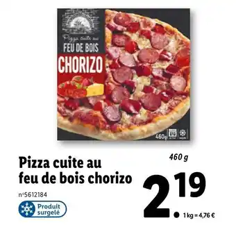 Lidl Pizza cuite au feu de bois chorizo offre