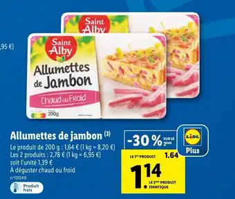 Lidl SAINT ALBY allumettes de jambon offre