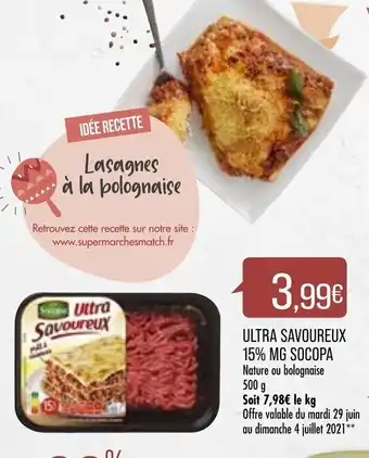 Match Ultra savoureaux 15% MG Socopa offre