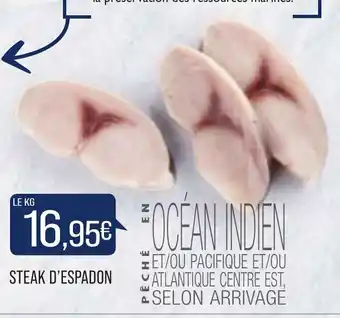Match Steak d'Espadon offre