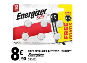 E.Leclerc PIles speciales 4+2 "2032 lithium" ENERGIZER offre