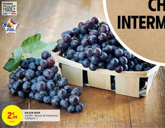 Intermarché Hyper Raisin noir offre