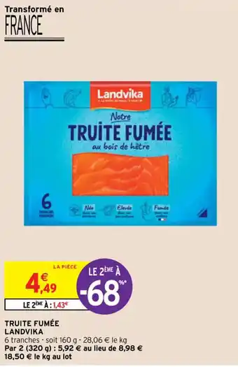 Intermarché Hyper Truite fumée LANDVIKA offre