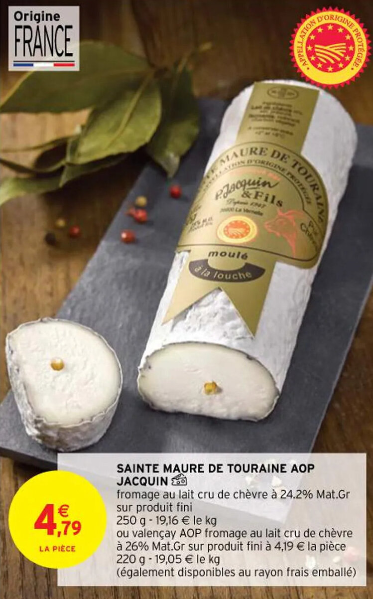 Promo Sainte maure de touraine aop jacquin chez Intermarché Hyper