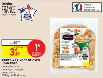Intermarché Hyper Tripes a la mode de caen jean rozé offre