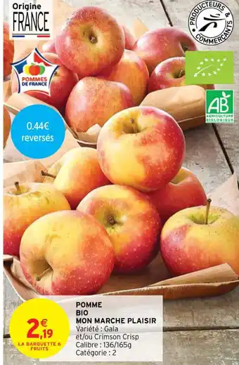 Intermarché Hyper Pomme Bio Mon Marche Plaisir offre