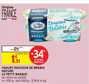 Intermarché Hyper Yaourt Douceur de Brebis Nature Le Petit Basque offre