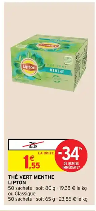 Intermarché Hyper Thé Vert Menthe Lipton offre