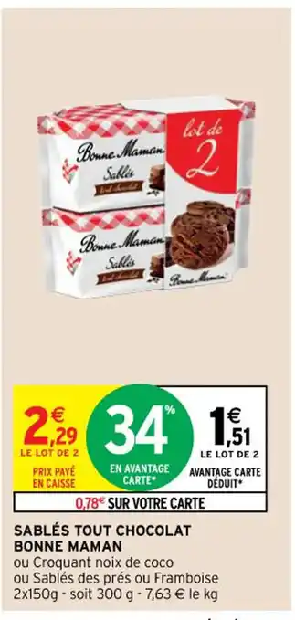 Intermarché Hyper Sablés Tout Chocolat Bonne Maman offre