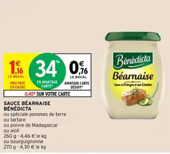 Intermarché Hyper Sauce Béarnaise Bénédicta offre